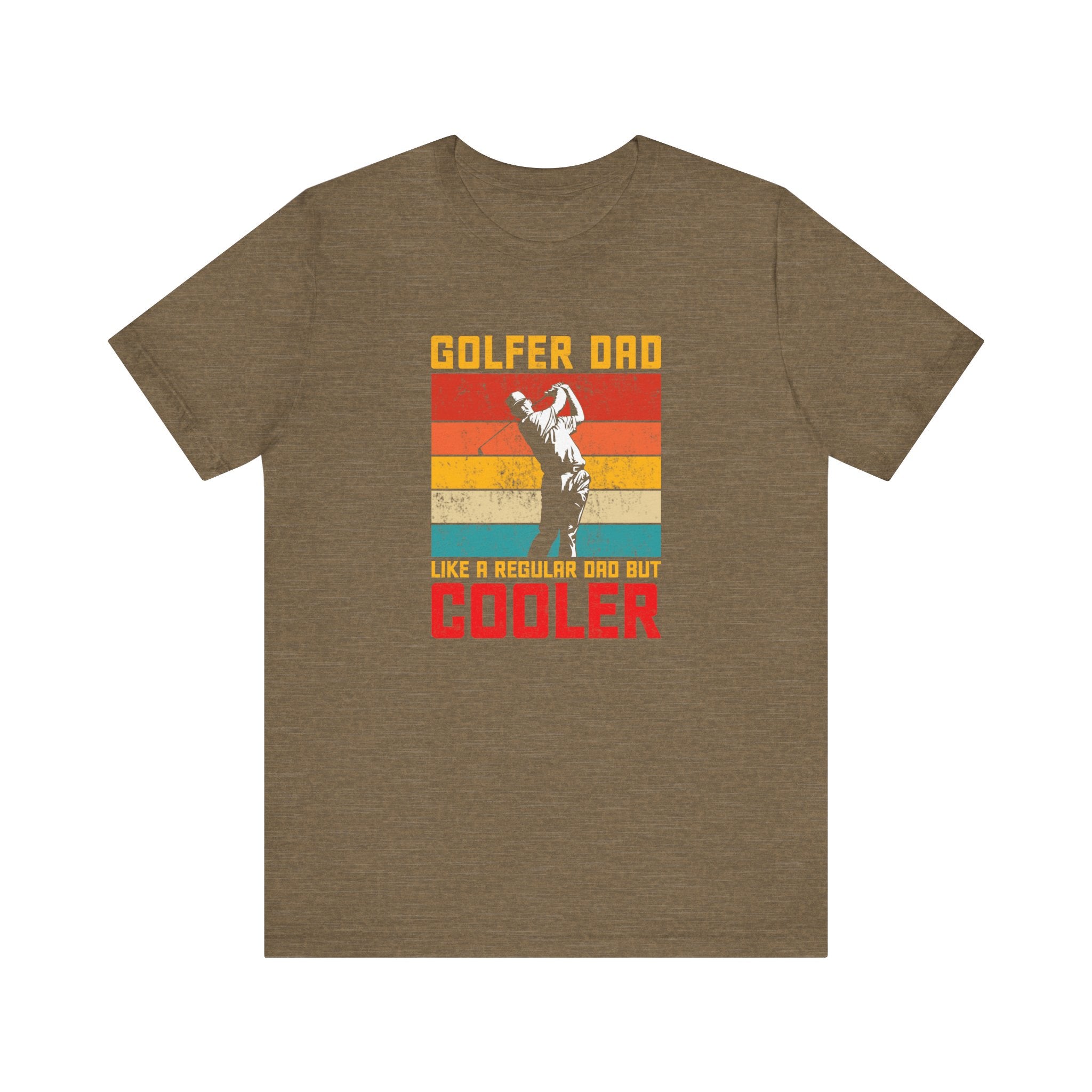 Golfer Dad, Like a Regular Dad but Cooler | Tee