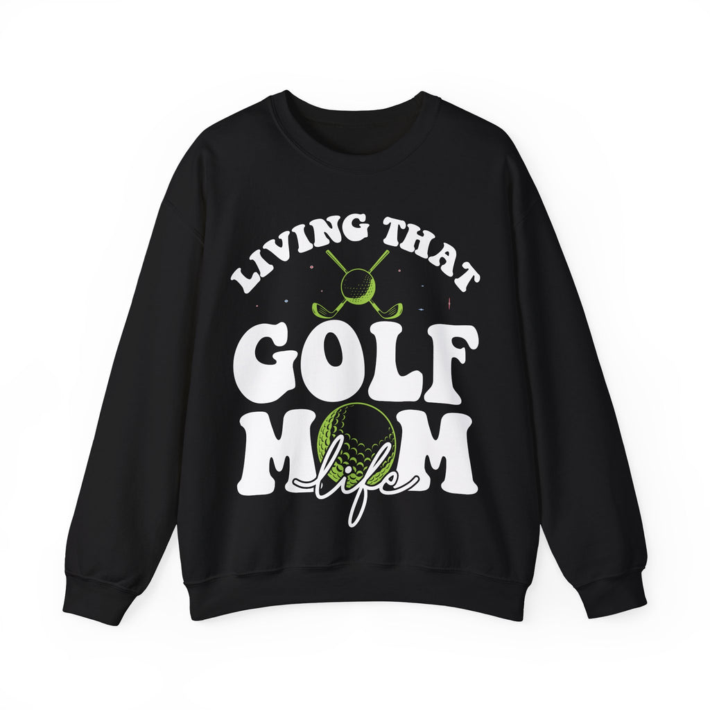 Living That Golf Mom Life | Crewneck Sweatshirt