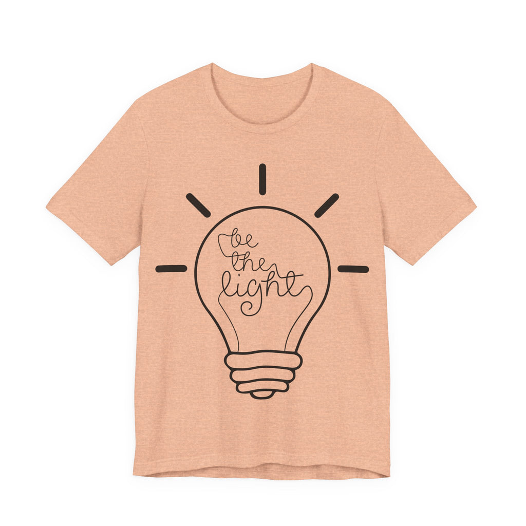 Be the Light | Tee