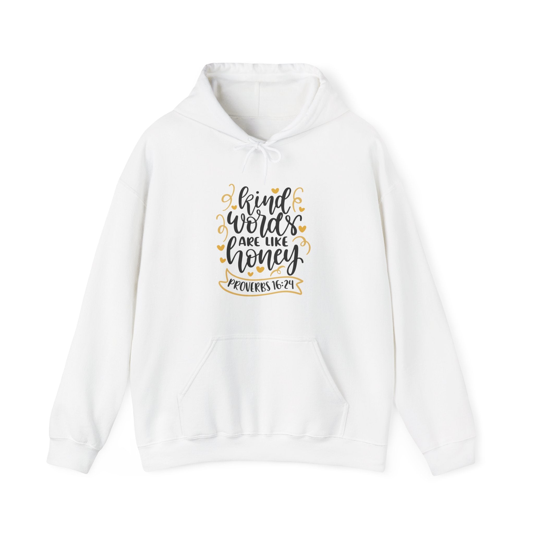 Kind Words Are Like Honey Proverbs 16:24 | Hoodie