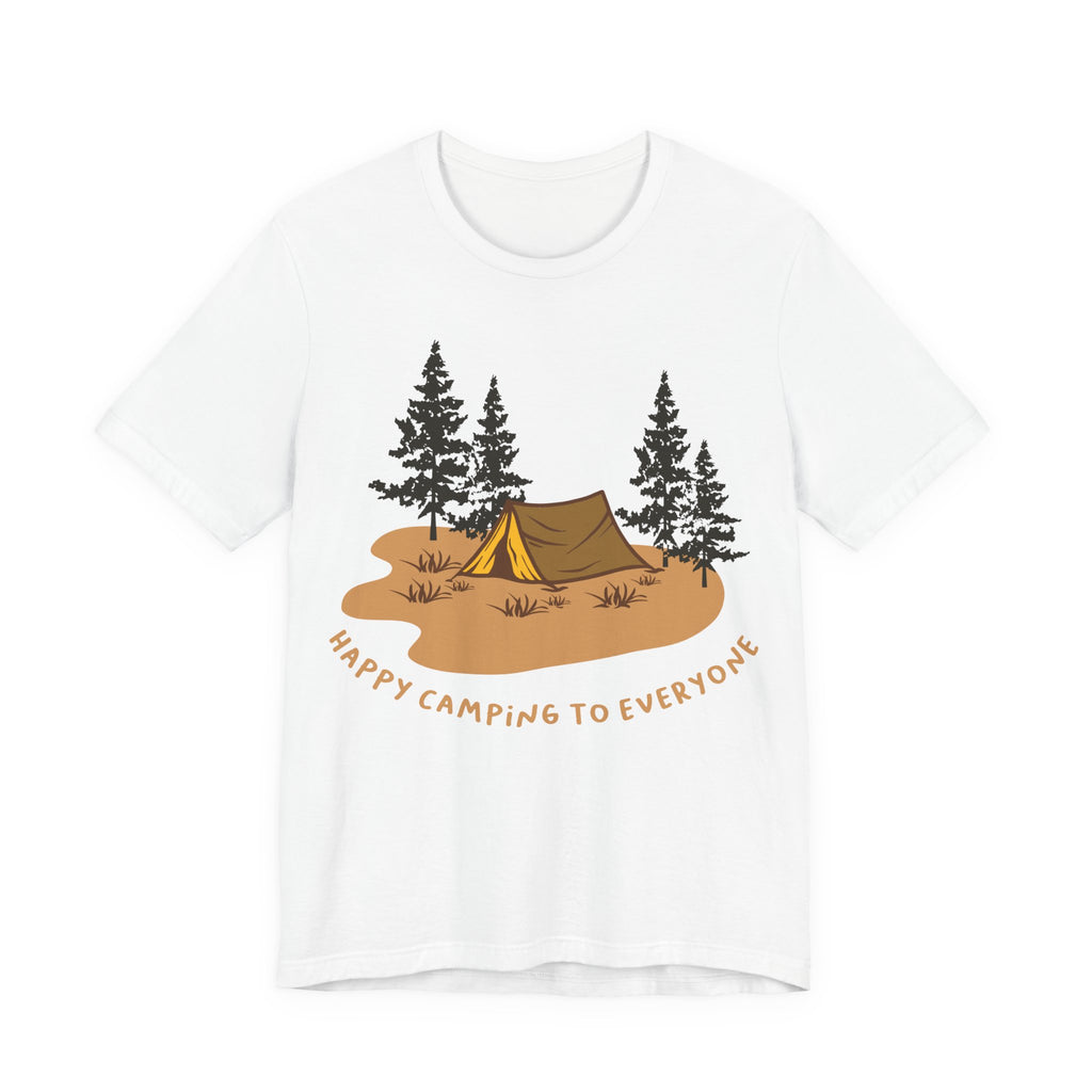 Happy Camping to Everyone | Tee