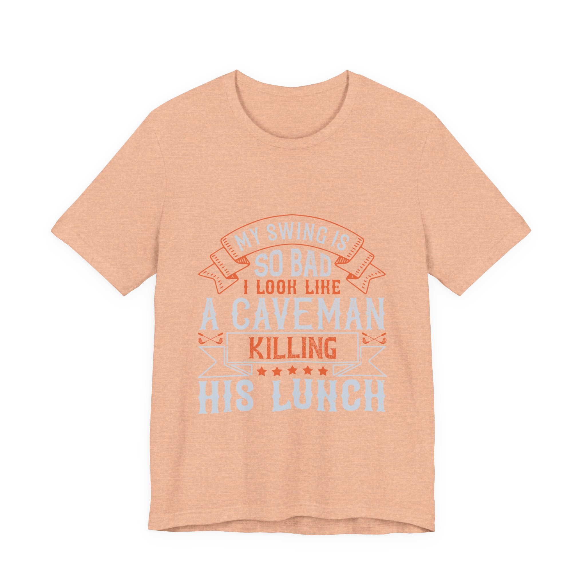 My Swing Is So Bad I Look Like a Caveman Killing His Lunch | Tee
