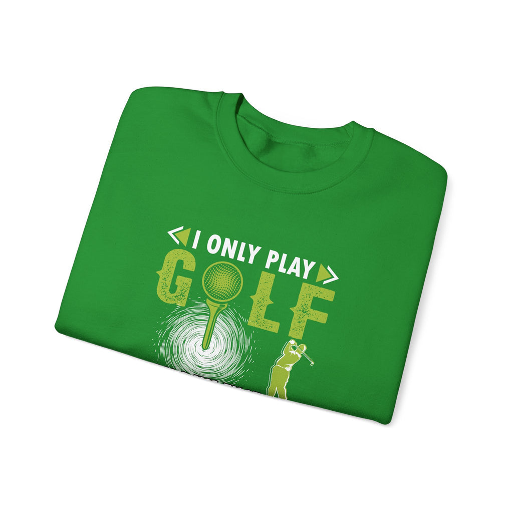I Only Play Golf on Days That End in Y | Crewneck Sweatshirt