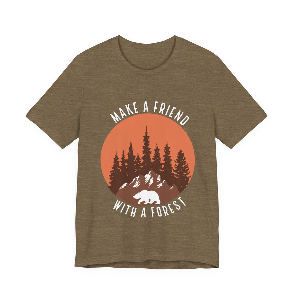 Make a Friend with a Forest | Tee