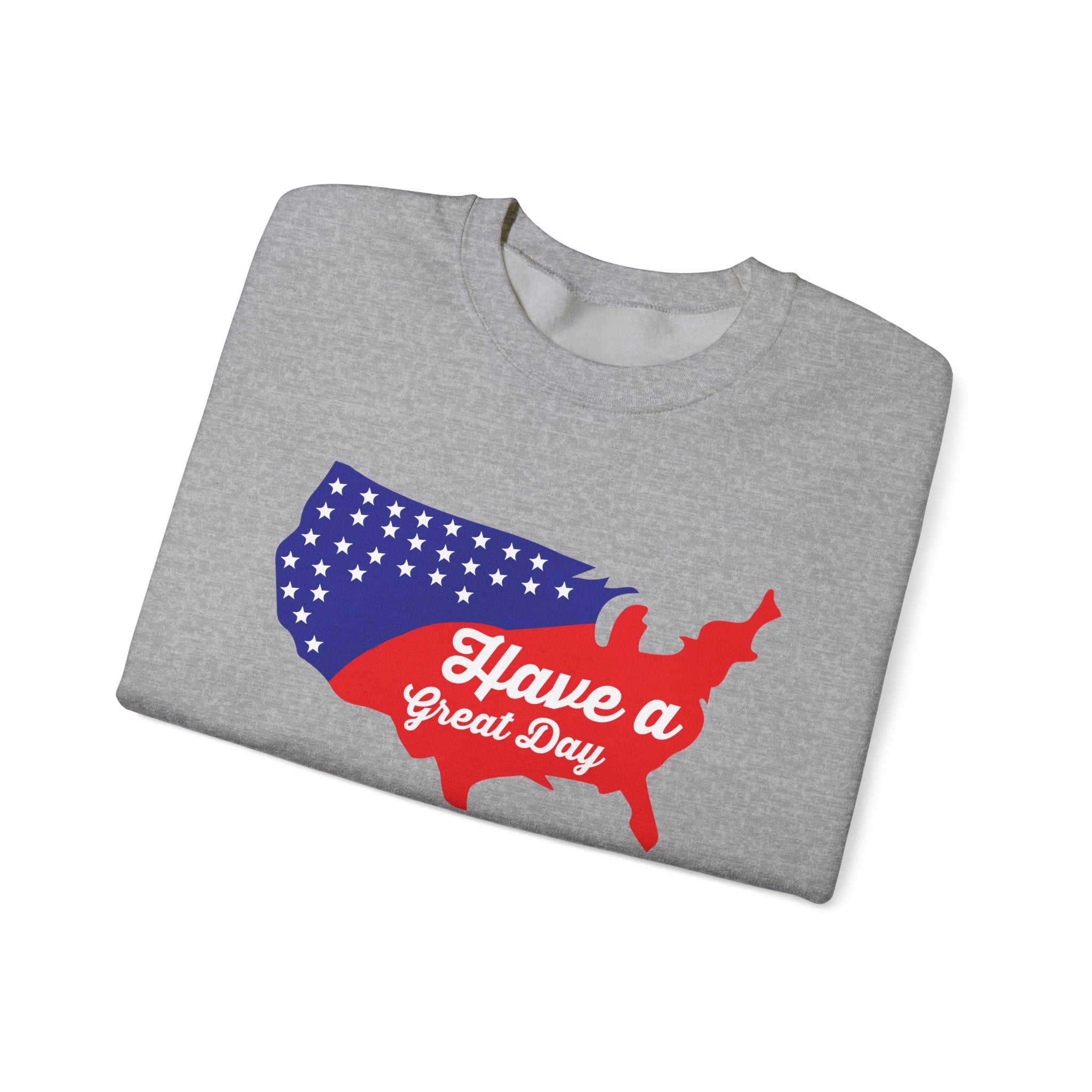 Have a Great 4th | Crewneck Sweatshirt