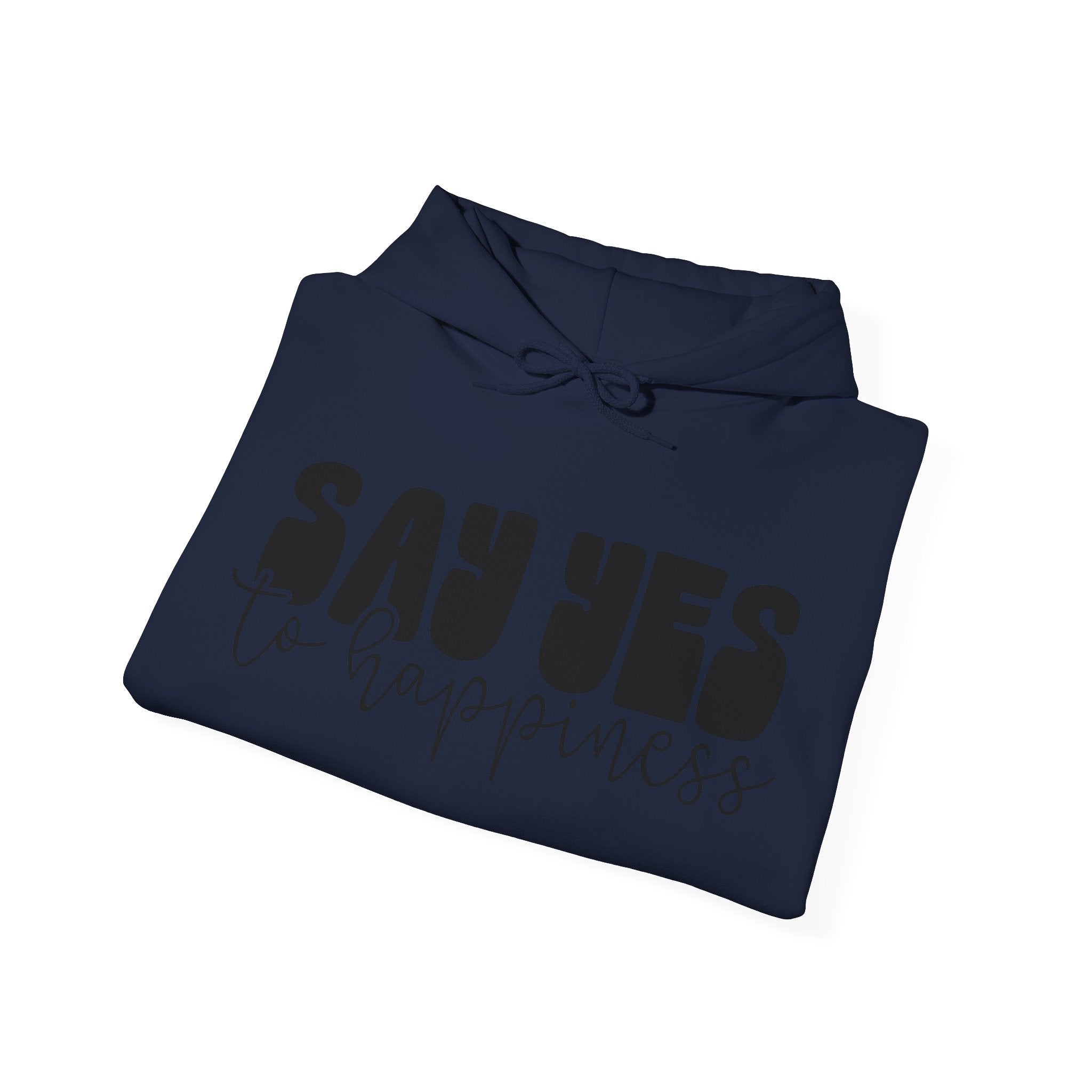 Say Yes to Happiness | Hoodie