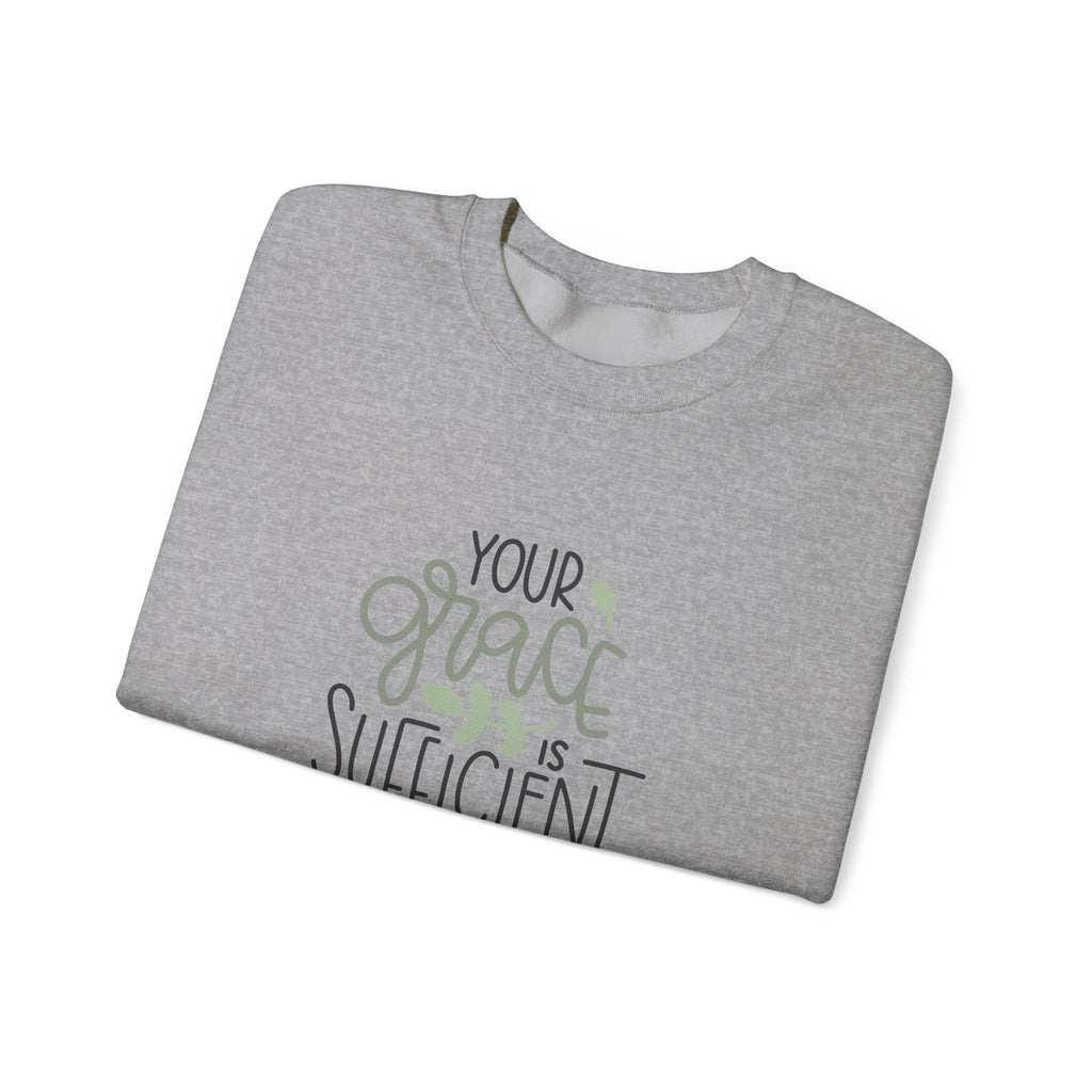 Your Grace Is Sufficient 2 Corinthians 12:9 | Crewneck Sweatshirt