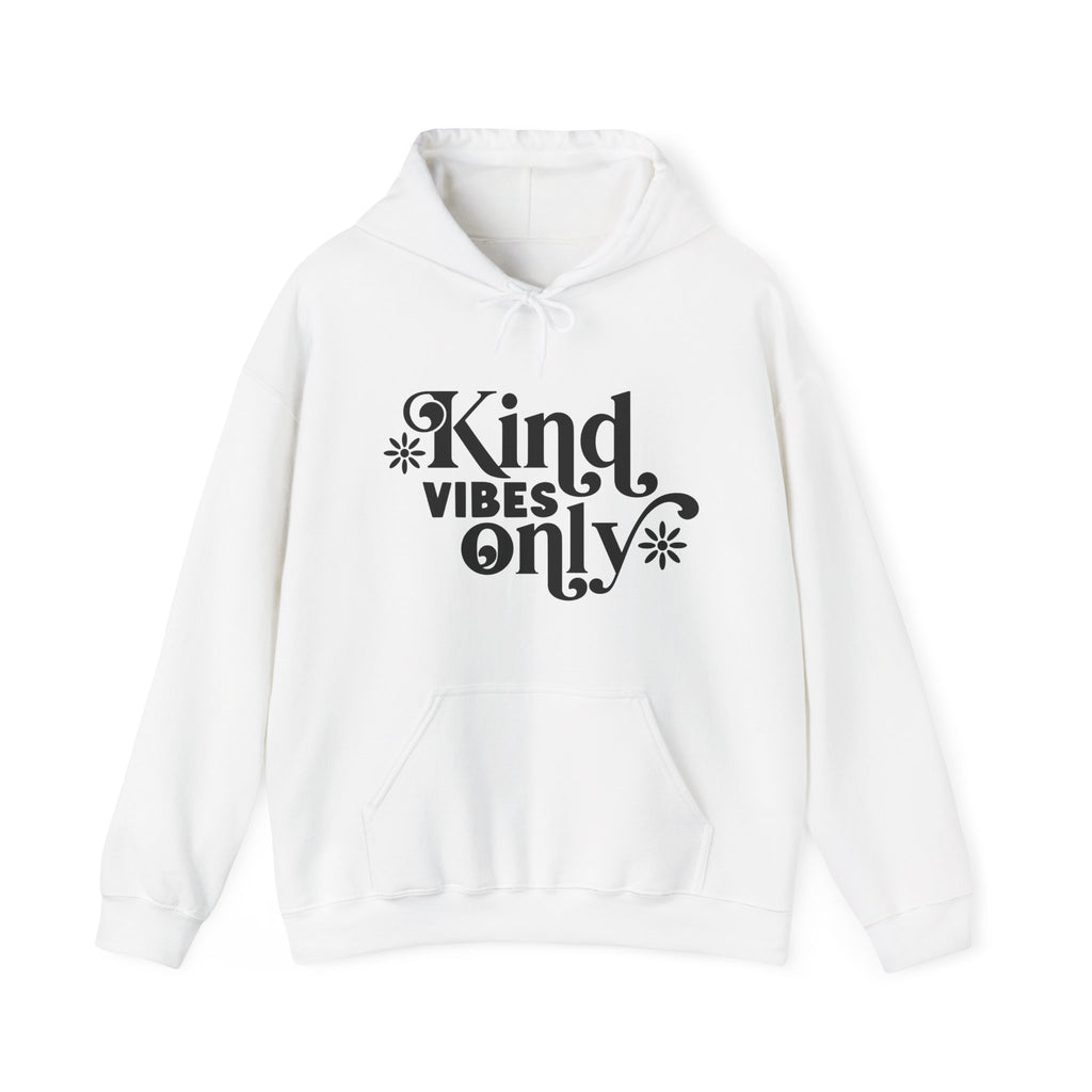 Kind Vibes Only | Hoodie