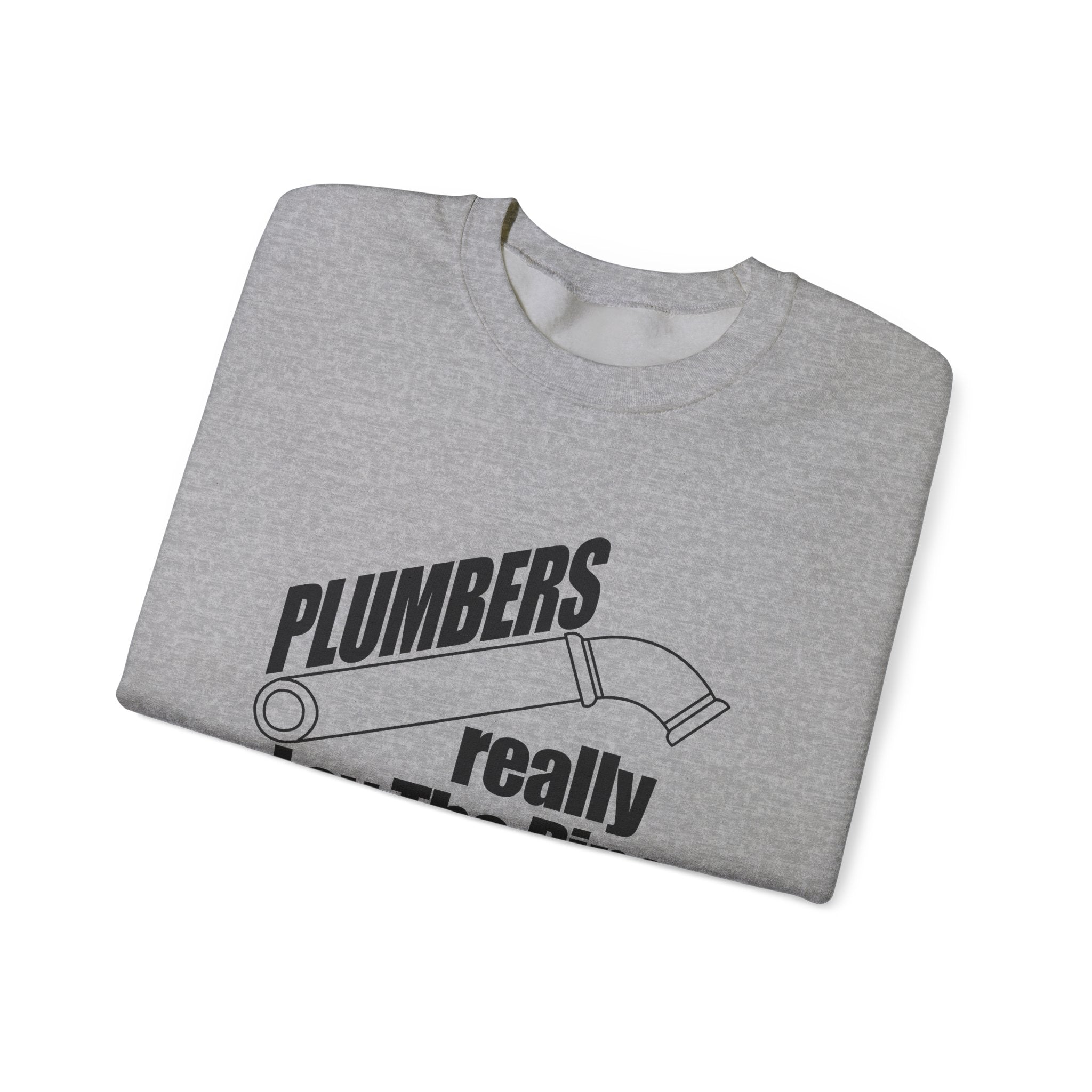 Plumbers Really Lay the Pipe | Crewneck Sweatshirt
