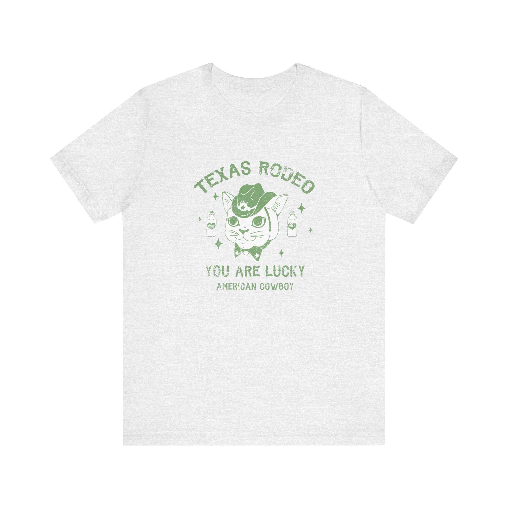Texas Rodeo, You Are Lucky American Cowboy | Tee
