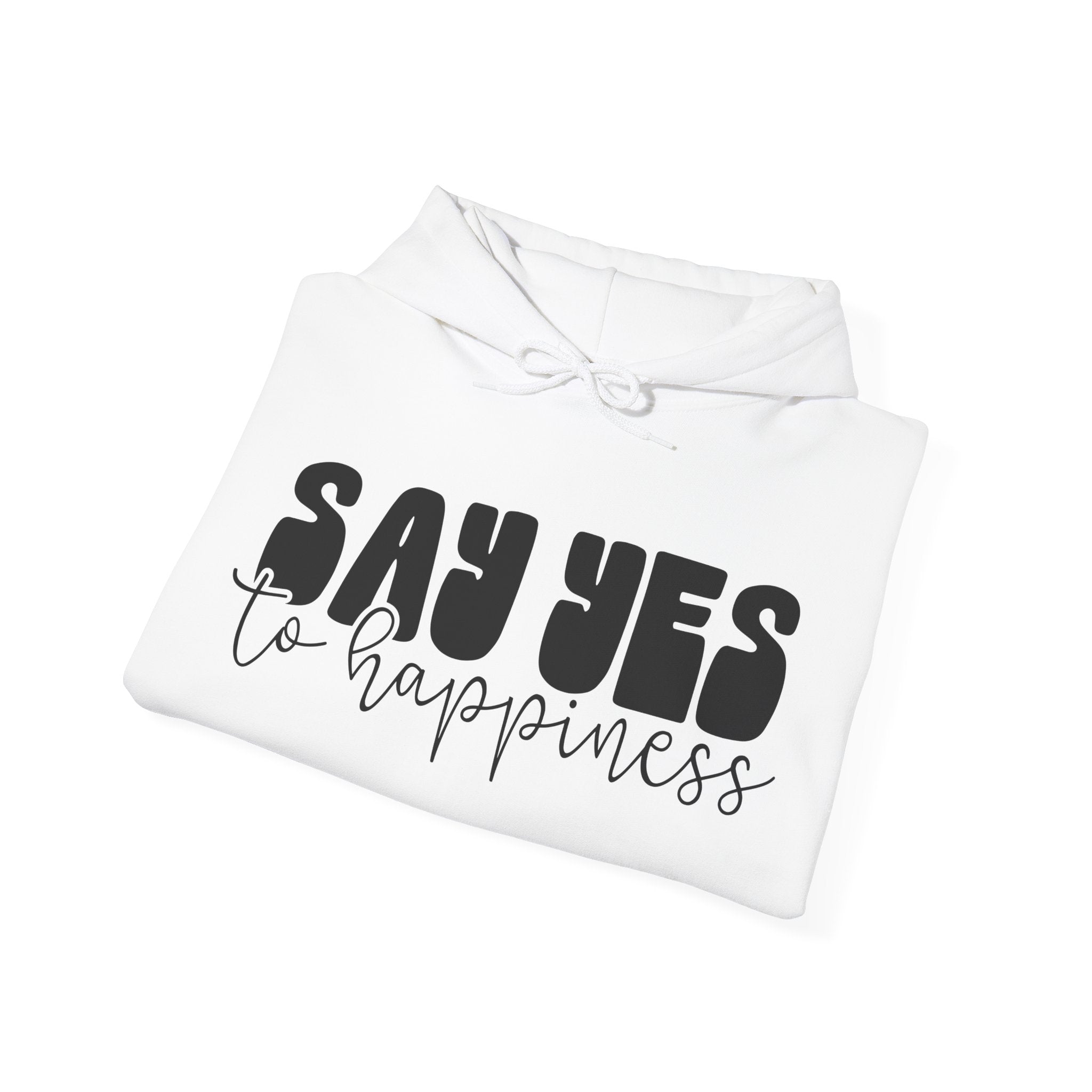 Say Yes to Happiness | Hoodie