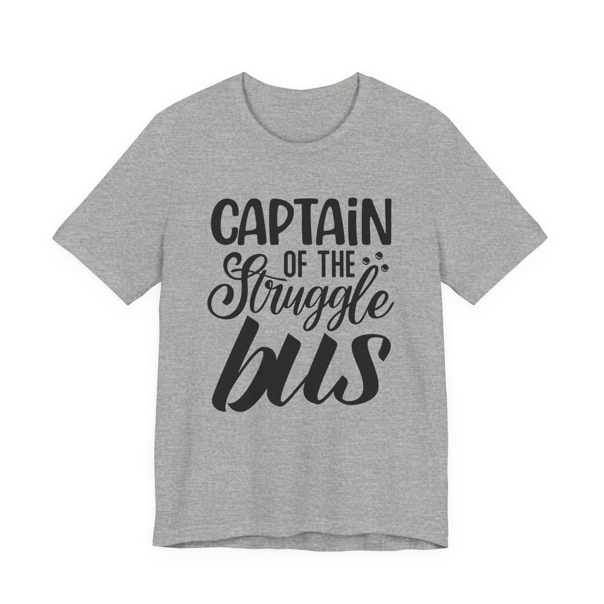 Captain of the Struggle Bus | Tee