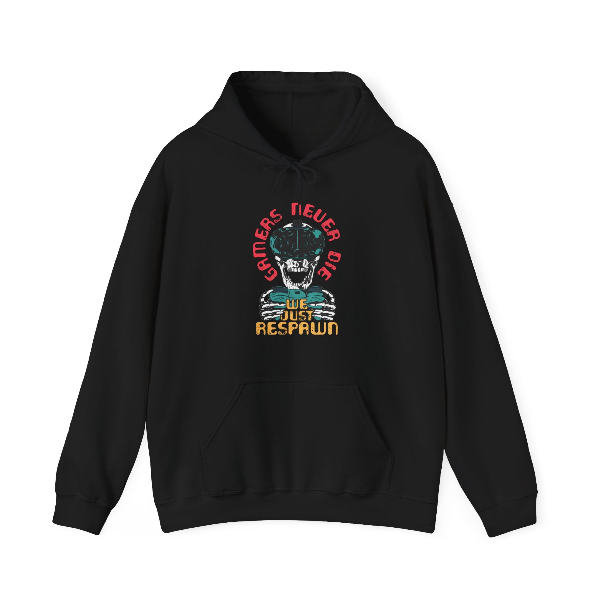 Gamers Never Die, We Just Respawn | Hoodie