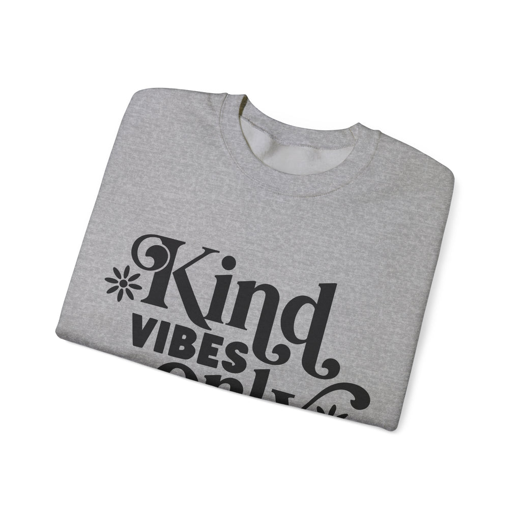 Kind Vibes Only | Crewneck Sweatshirt