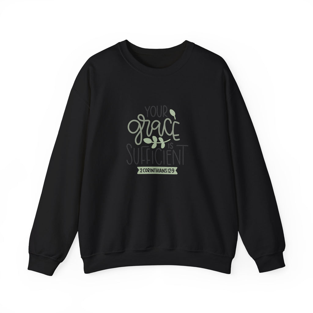 Your Grace Is Sufficient 2 Corinthians 12:9 | Crewneck Sweatshirt