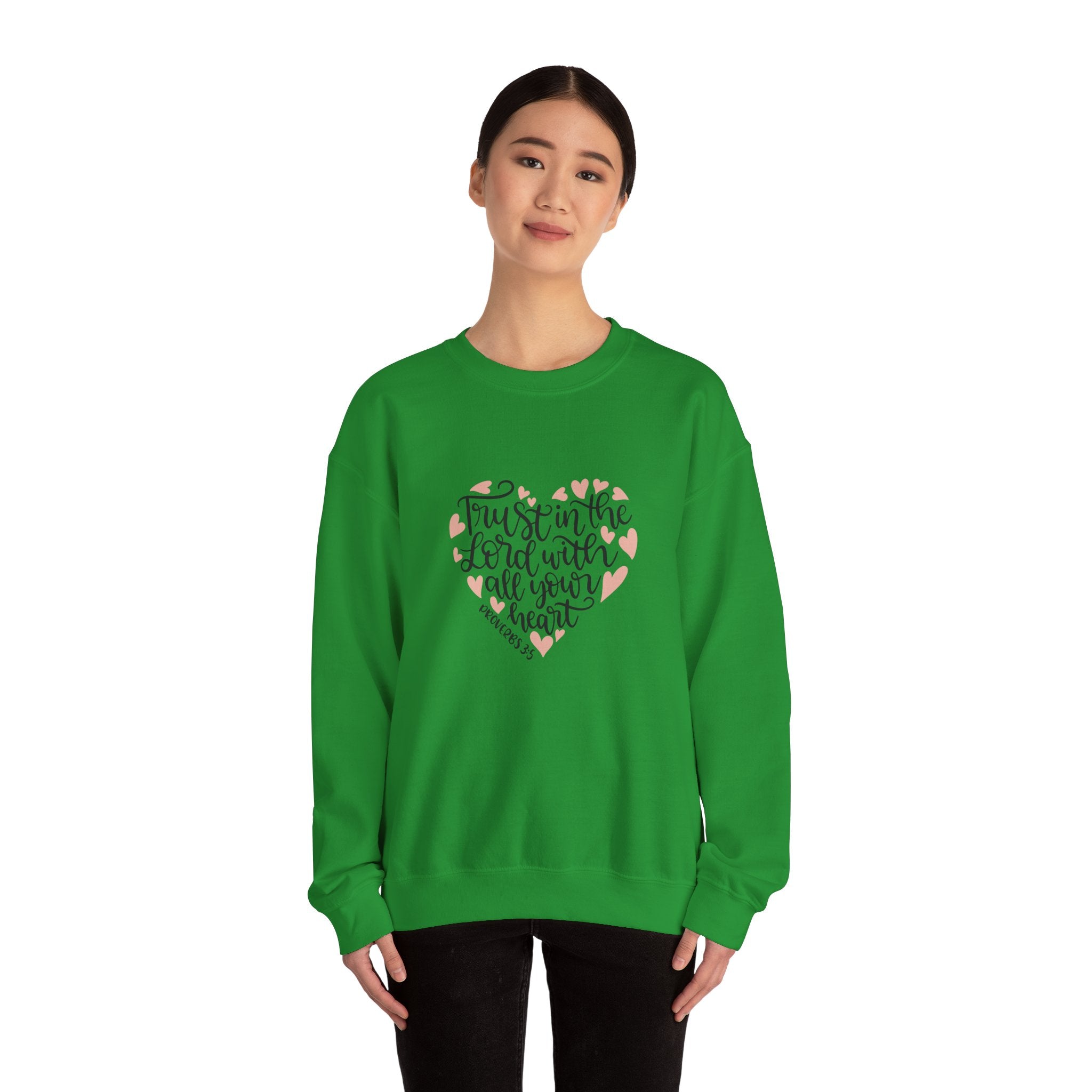 Trust in the Lord With All Your Heart Proverbs 3:5 | Crewneck Sweatshirt