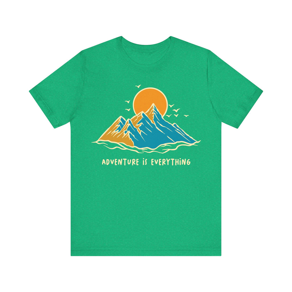 Adventure Is Everything | Tee