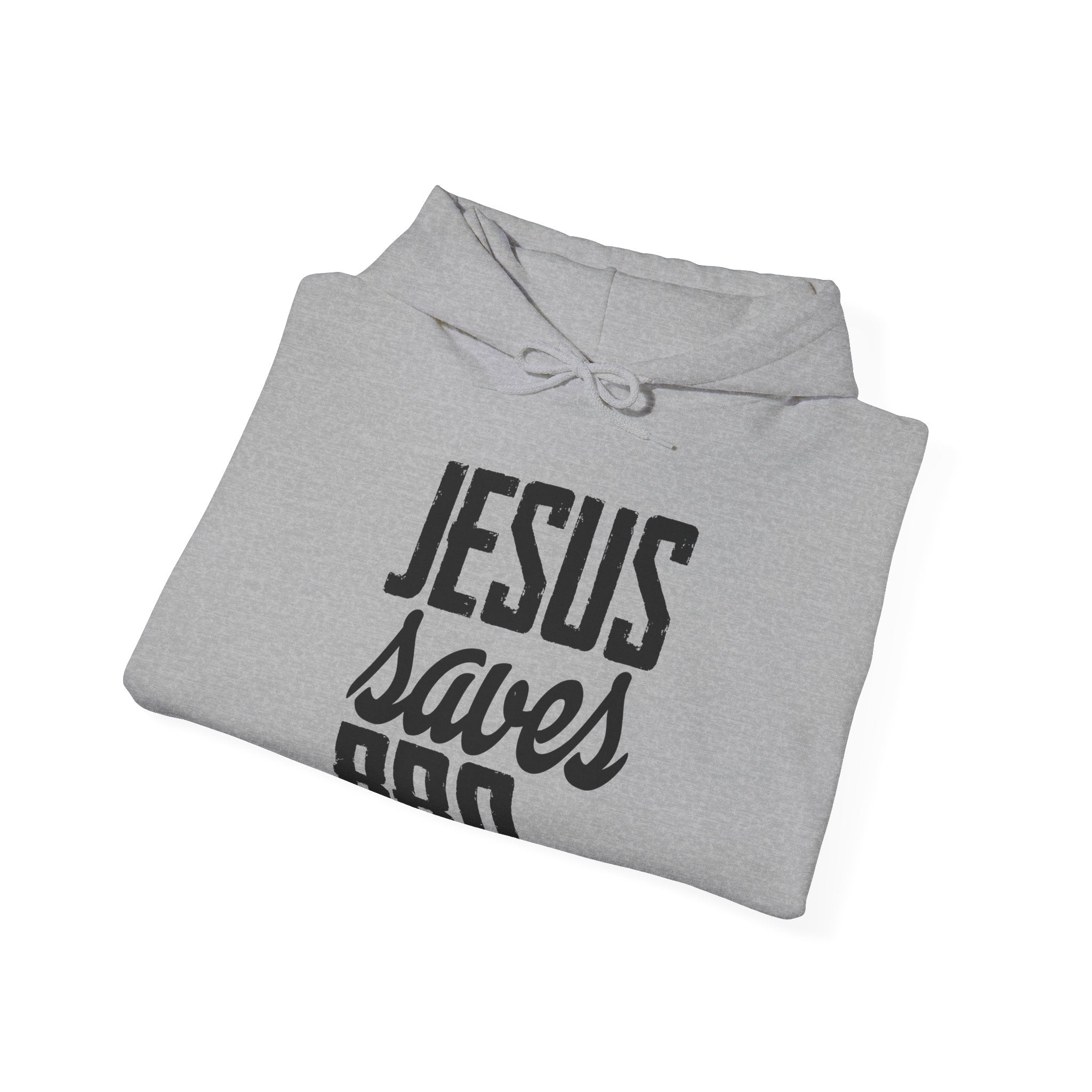Jesus Saves, Bro | Hoodie