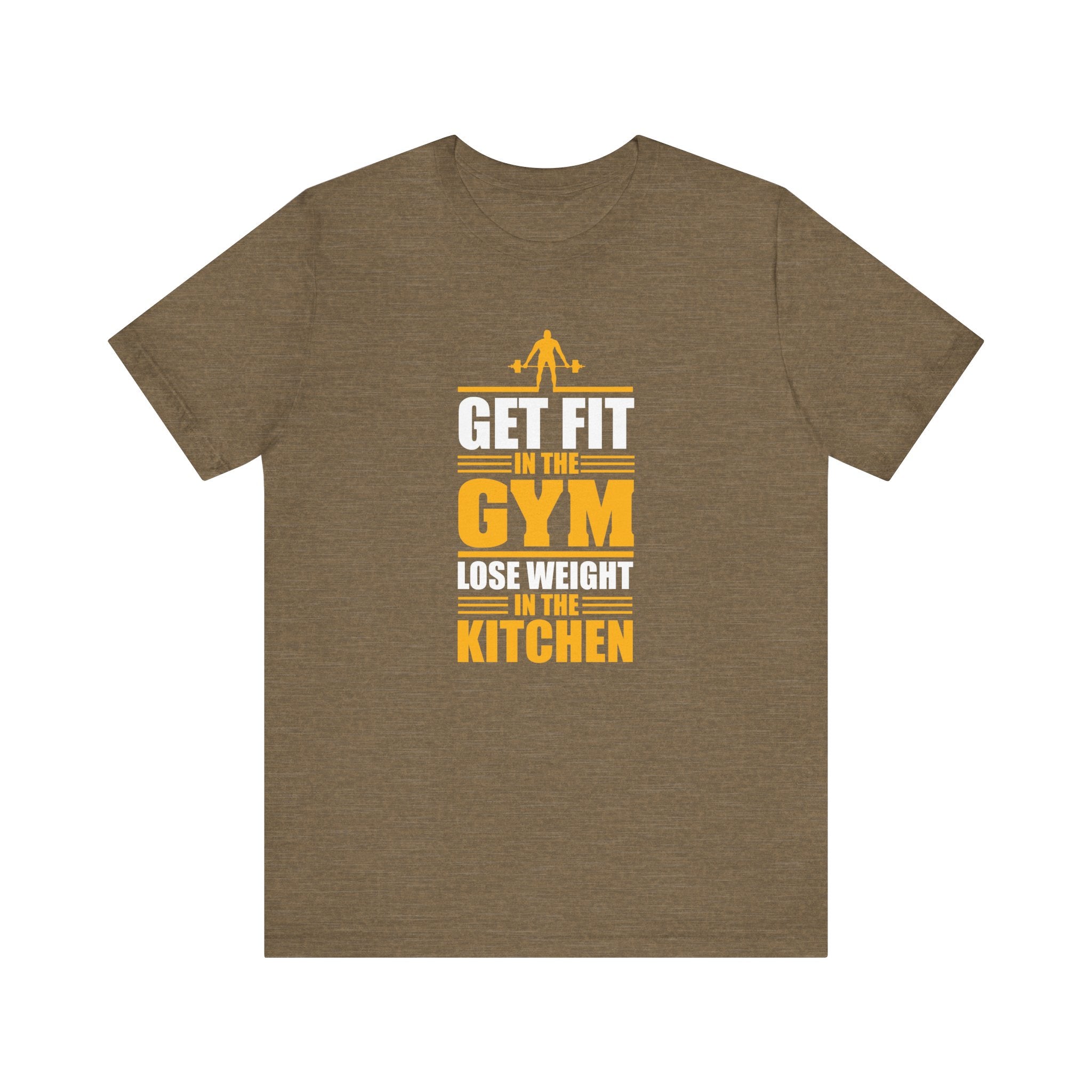 Get Fit in the Gym, Lose Weight in the Kitchen | Tee