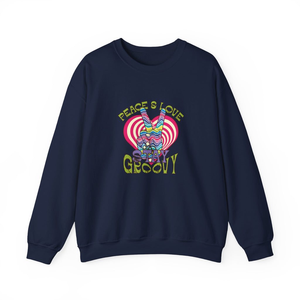 Peace and Love, Stay Groovy | Crewneck Sweatshirt