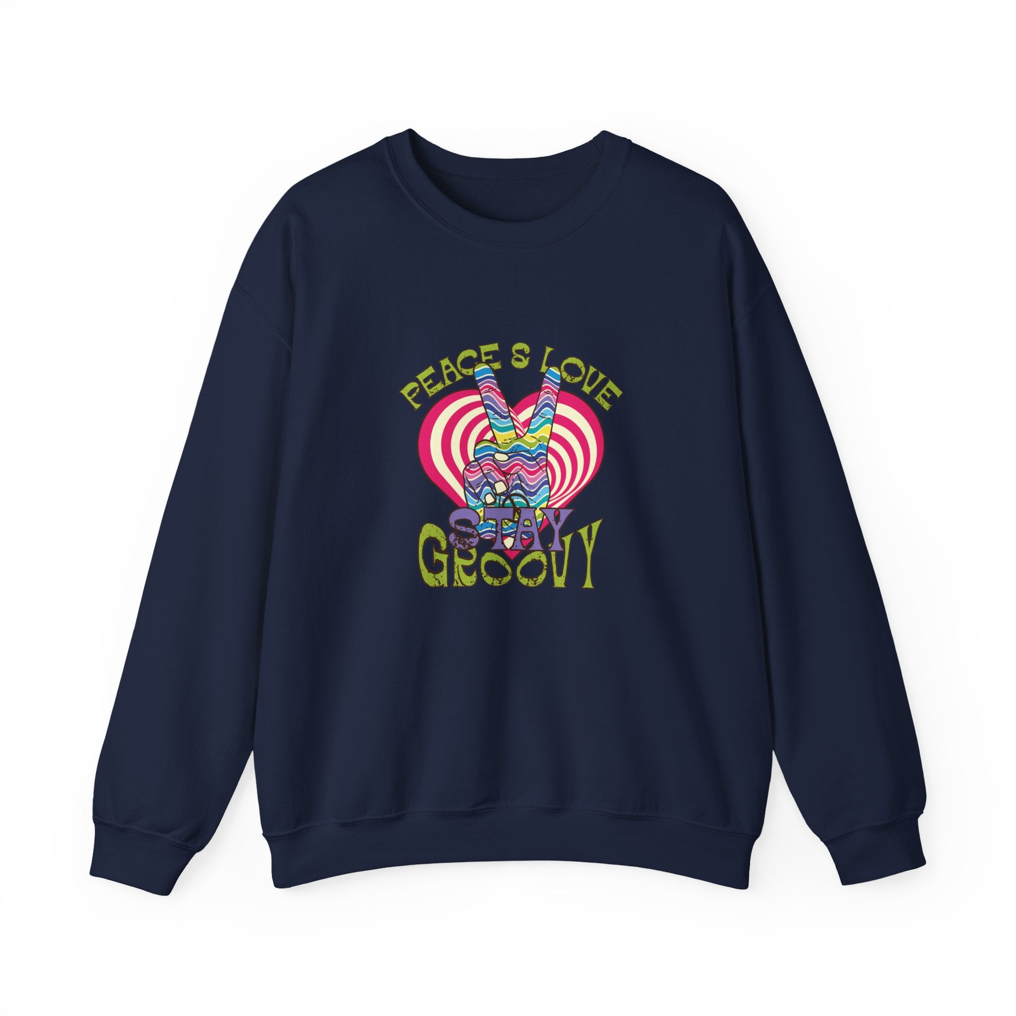 Peace and Love, Stay Groovy | Crewneck Sweatshirt
