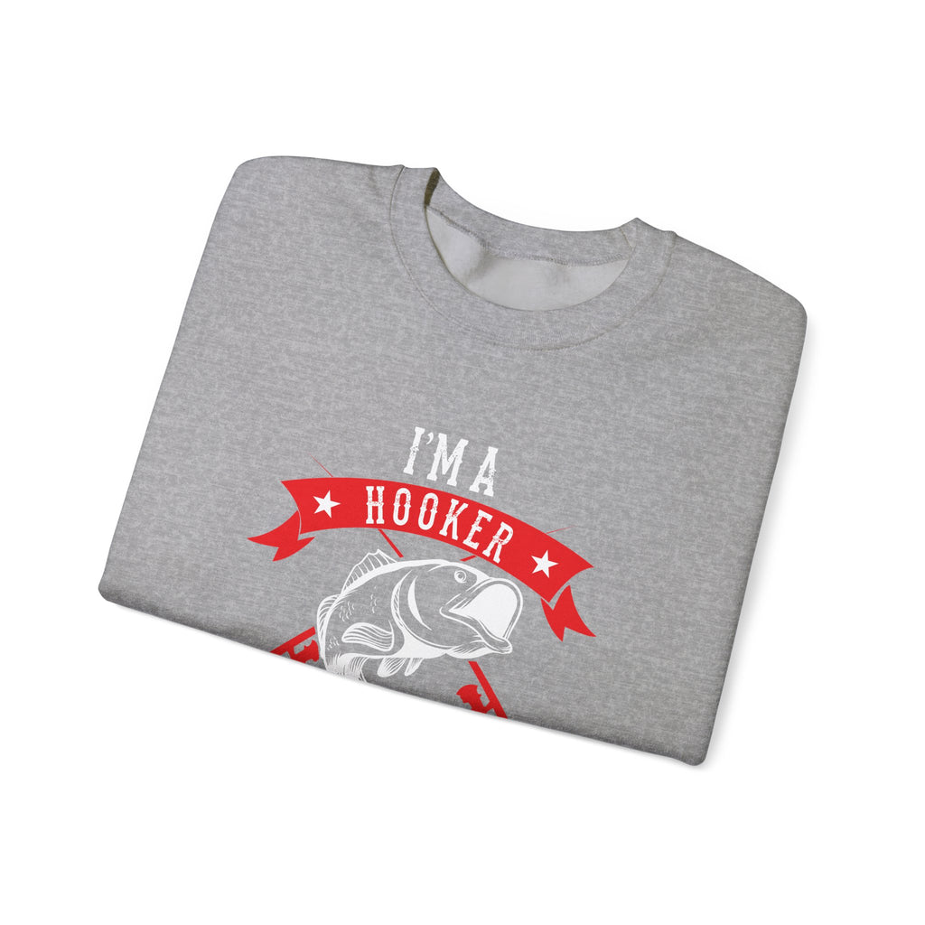 I Am a Hooker on the Weekend (Fishing) | Crewneck Sweatshirt