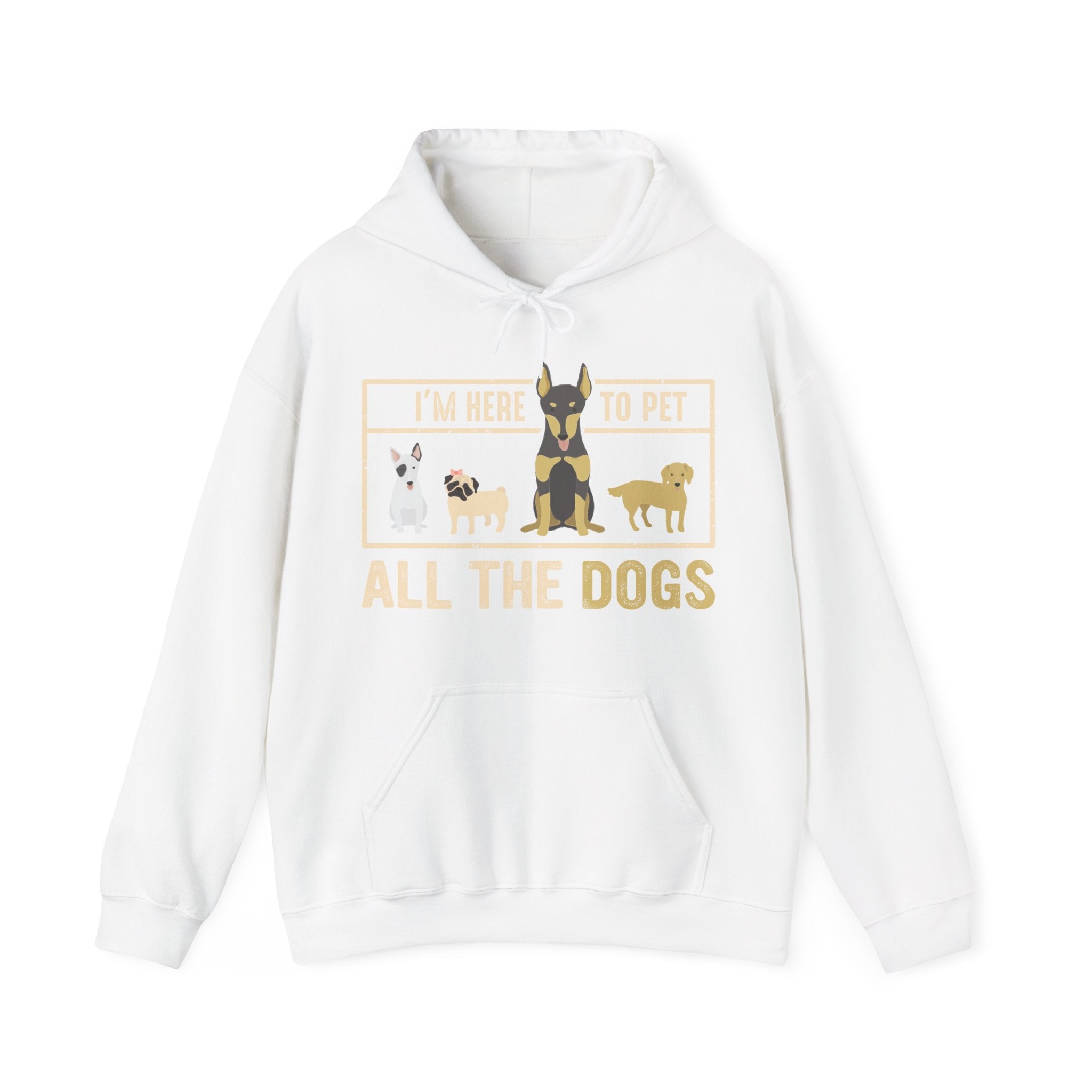 I'm Here to Pet All the Dogs | Hoodie