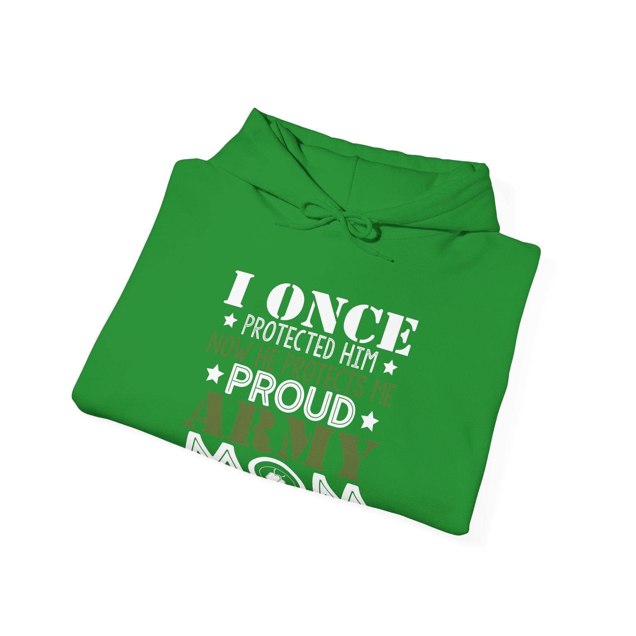 I Once Protected Him, Now He Protects Me. Proud Army Mom | Hoodie