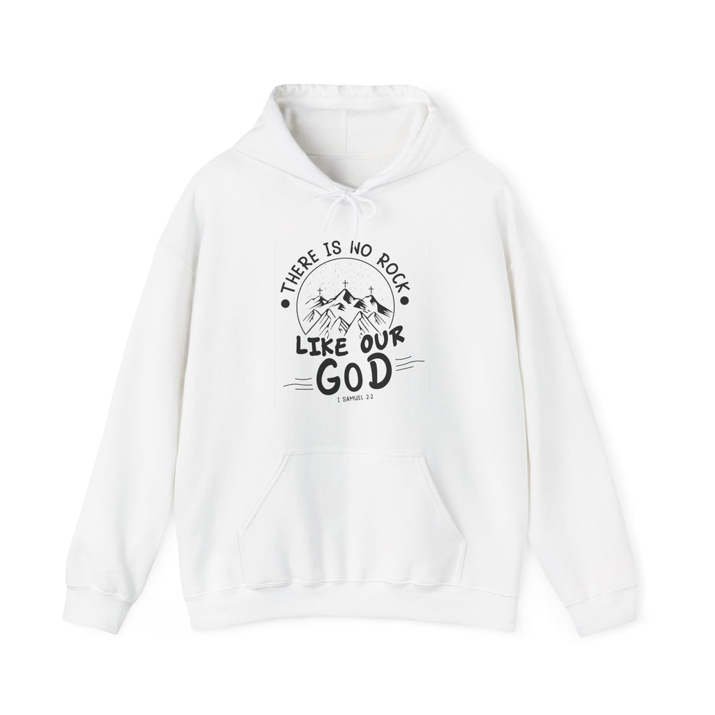 There Is No Rock Like Our God | Hoodie