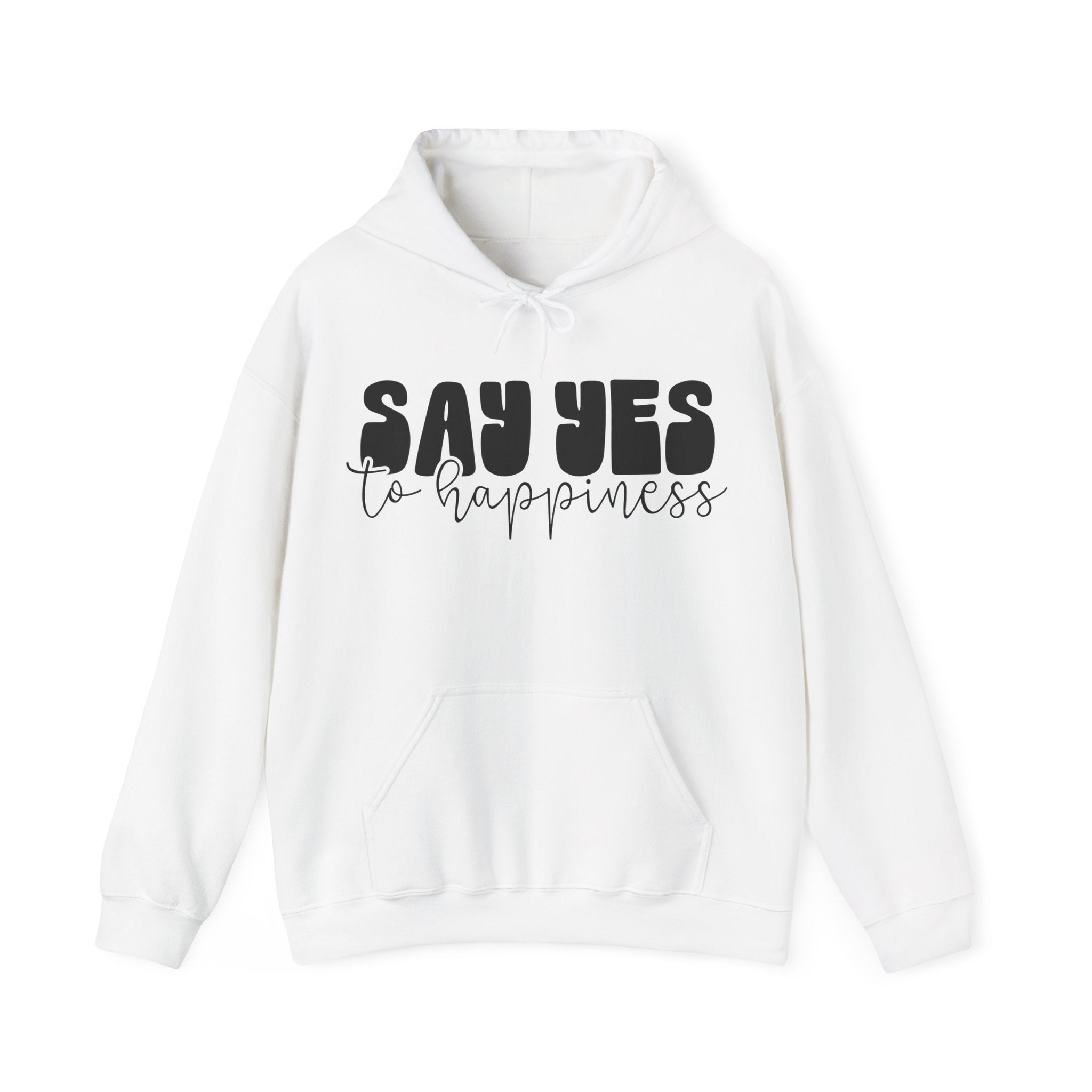 Say Yes to Happiness | Hoodie