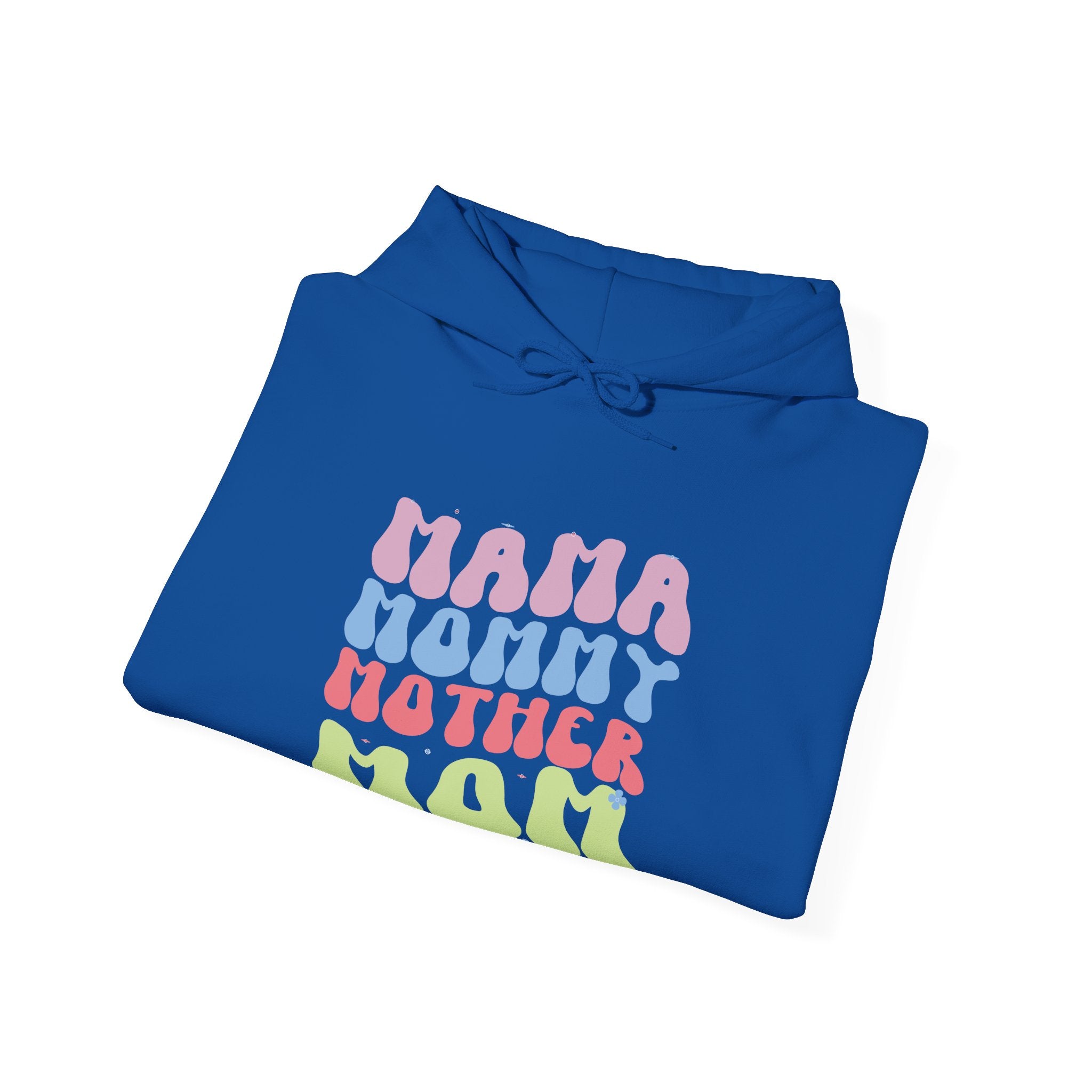 Mama, Mommy, Mother, Mom | Hoodie