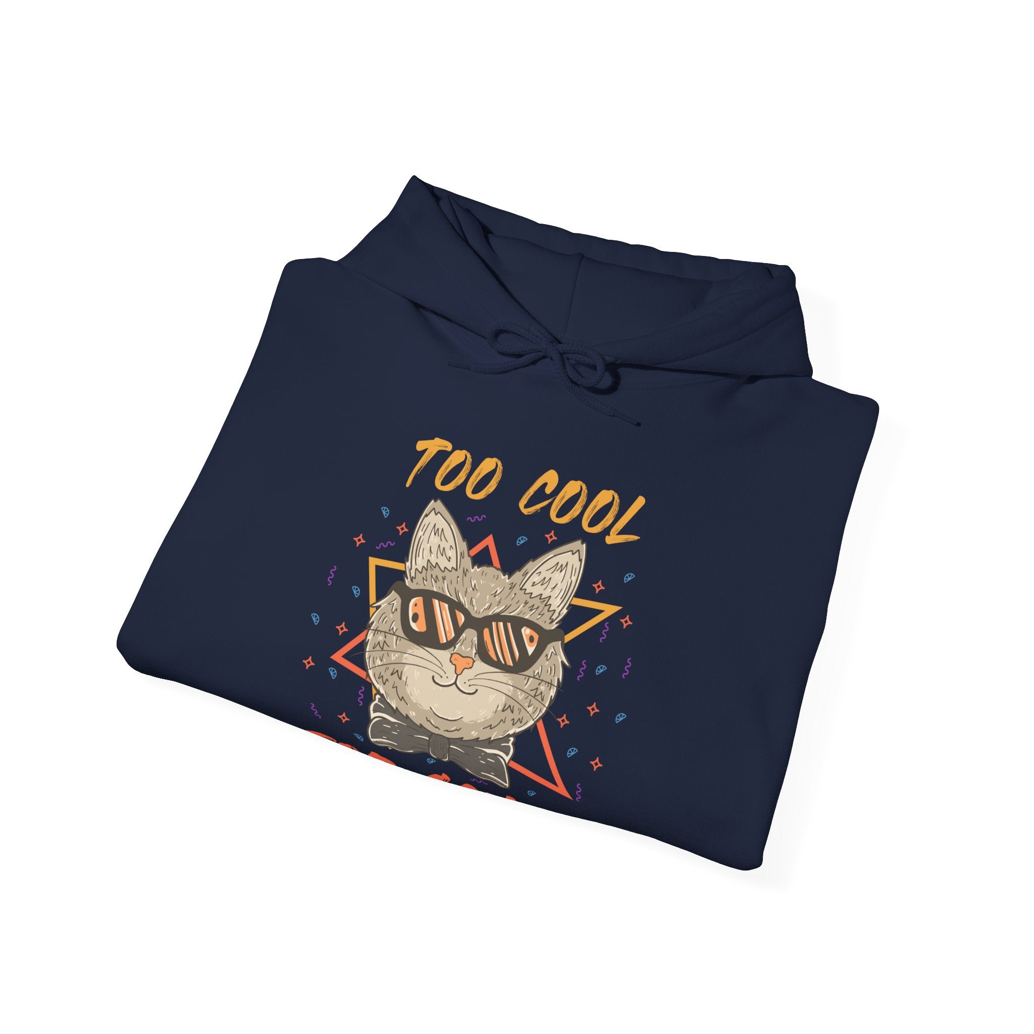 Too Cool for School | Hoodie