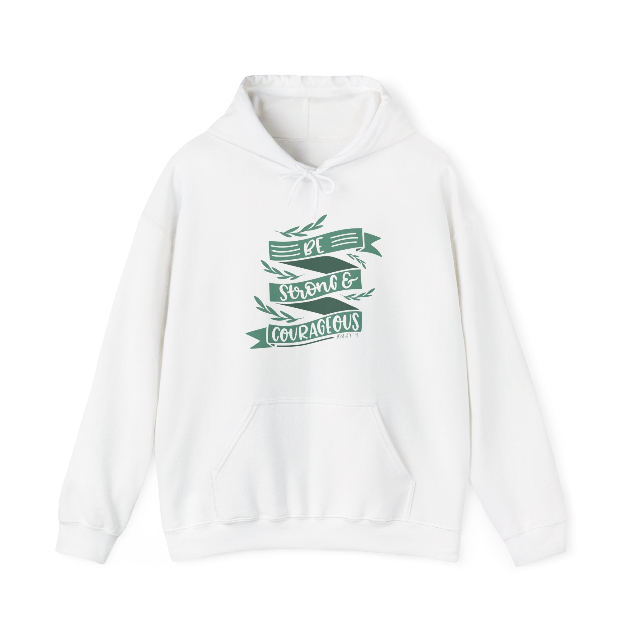 Be Strong and Courageous - Joshua 1:9 | Hoodie
