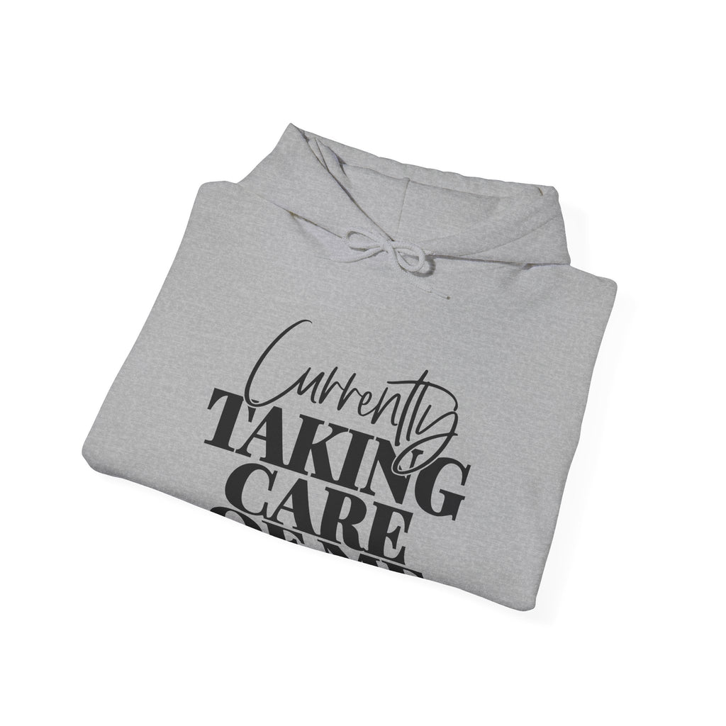 Currently Taking Care of Me | Hoodie