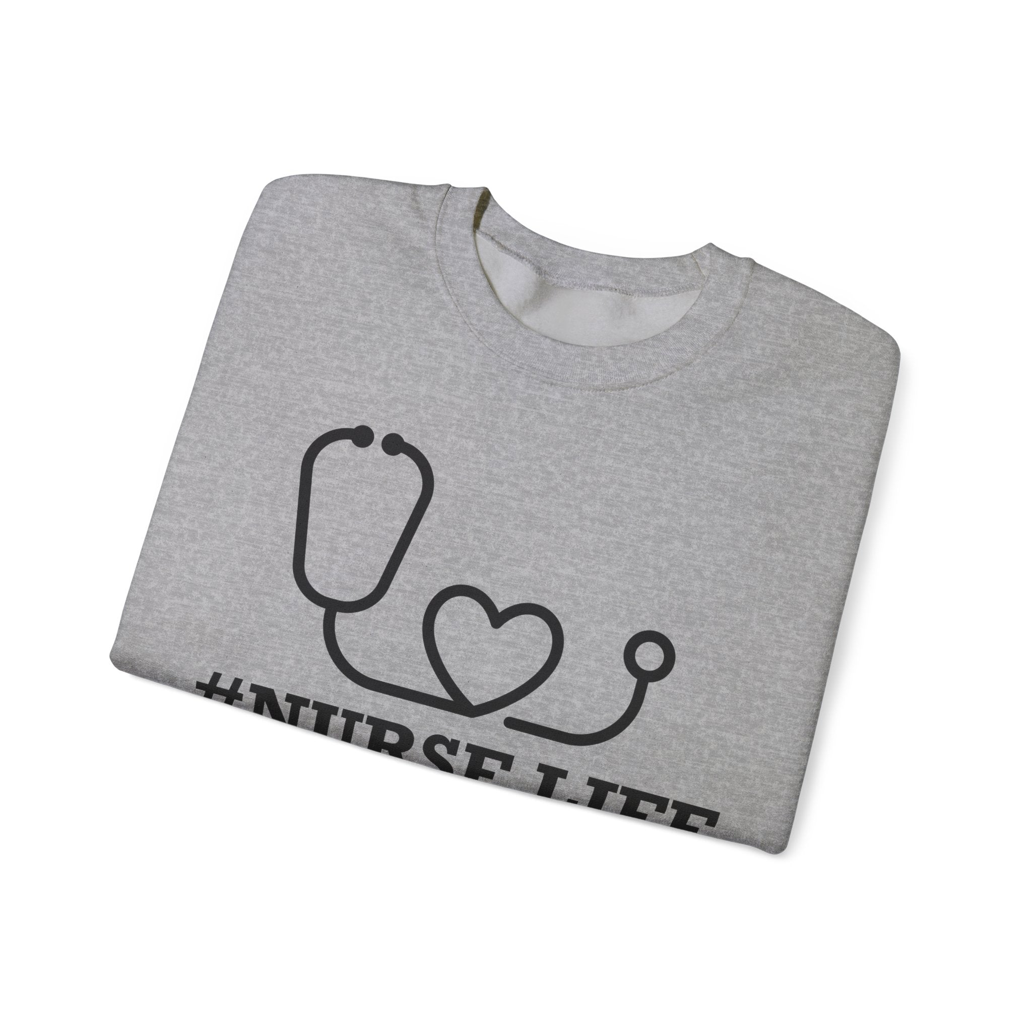 Nurse Life | Crewneck Sweatshirt
