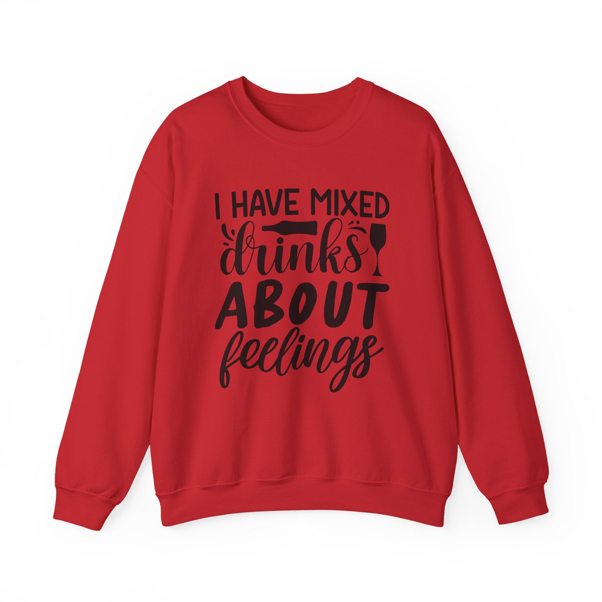I Have Mixed Drinks About Feelings | Crewneck Sweatshirt