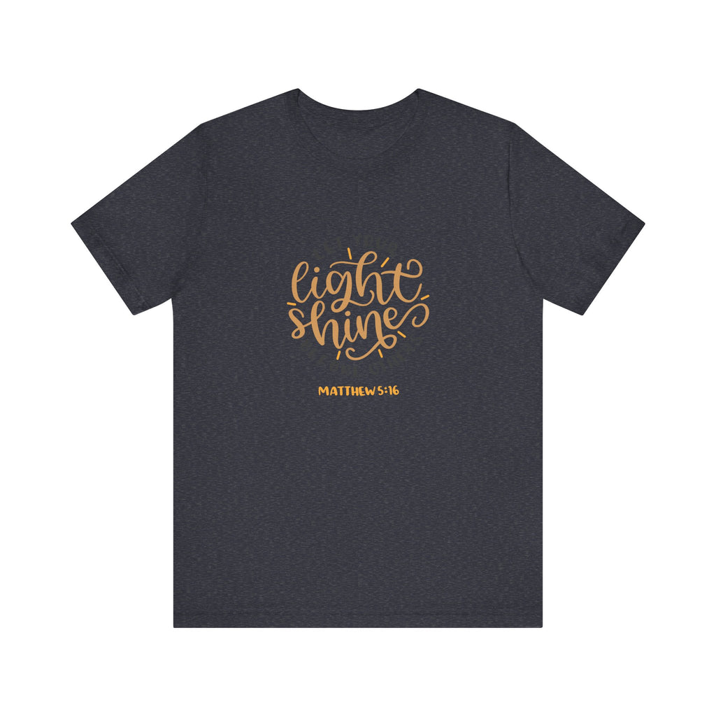 Let Your Light Shine Before Others Matthew 5:16 | Tee