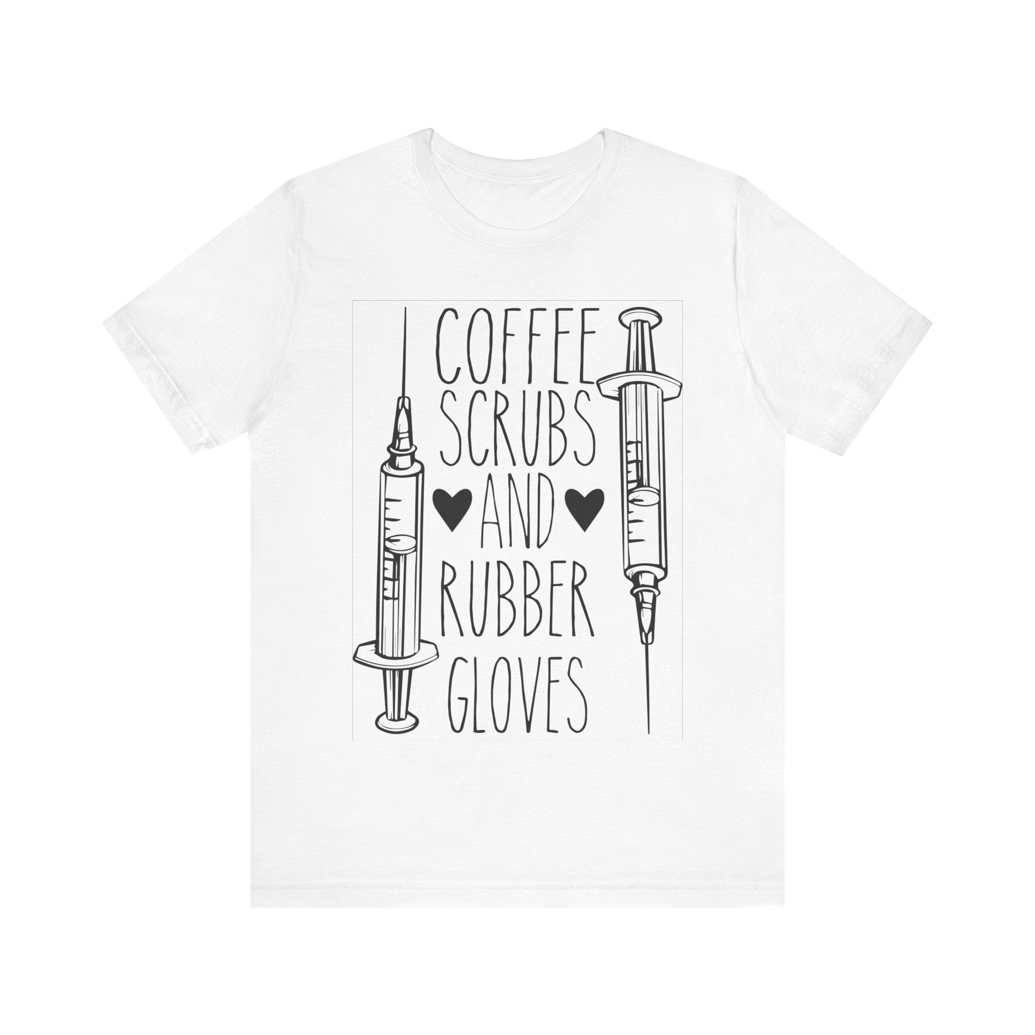 Coffee, Scrubs, and Rubber Gloves | Tee