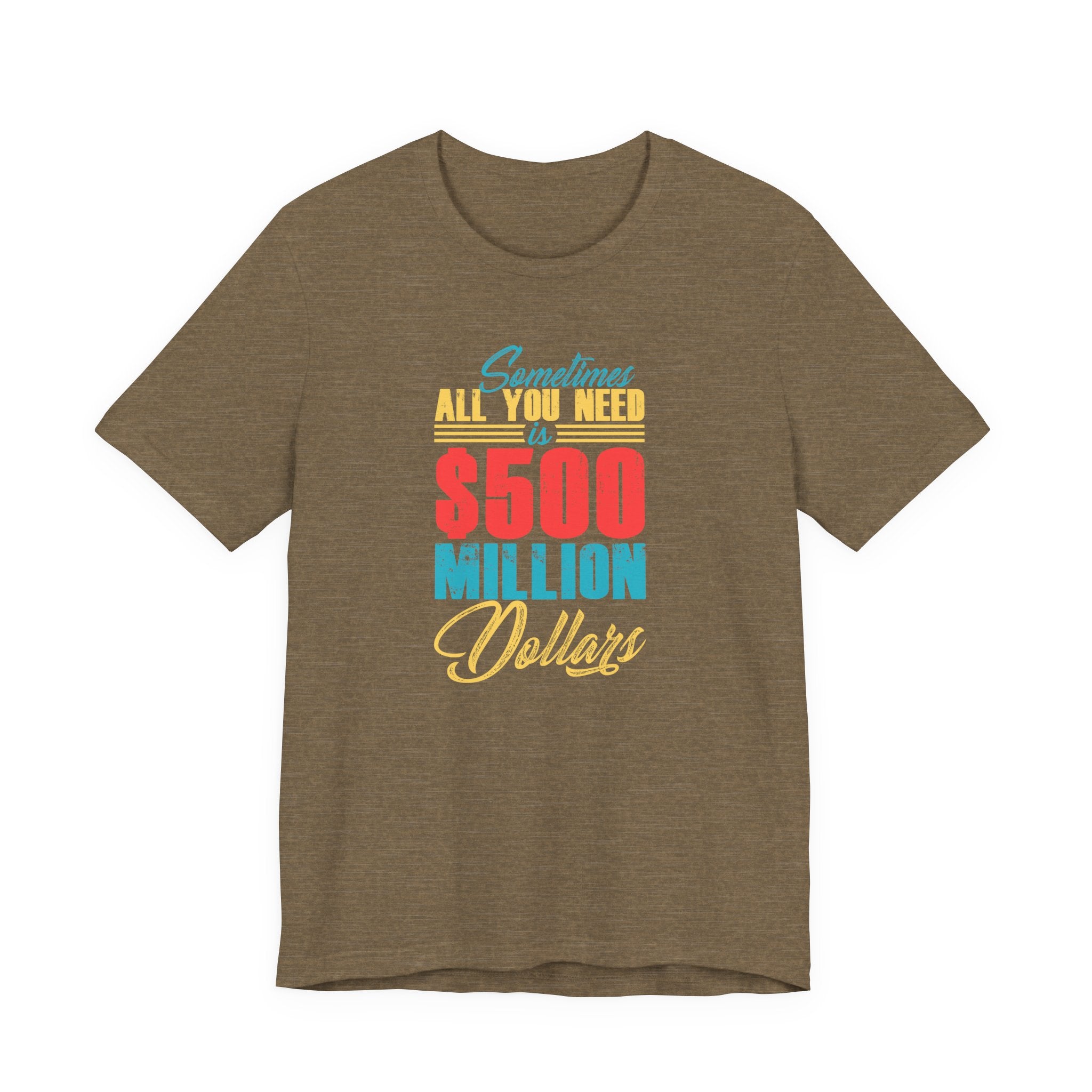 Sometimes All You Need Is $500 Million Dollars | Tee