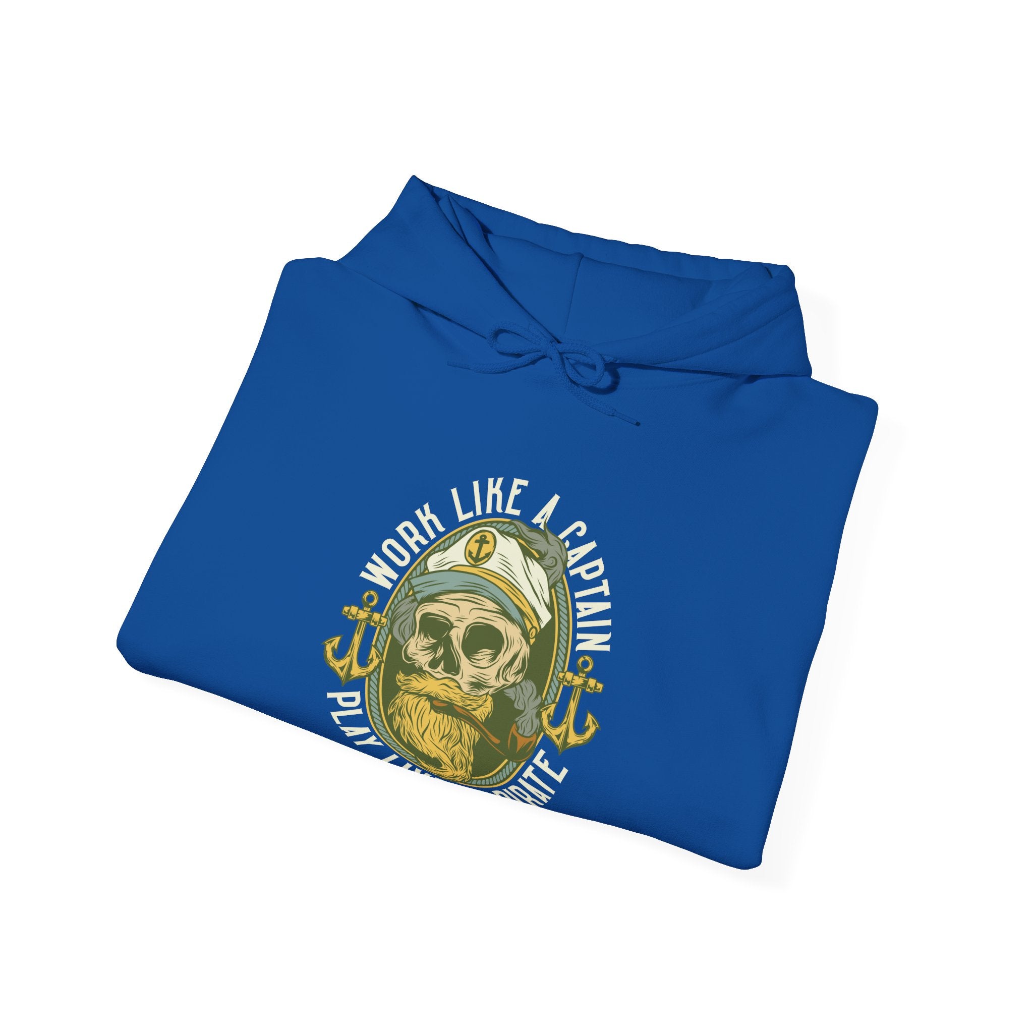 Work Like a Captain, Play Like a Pirate | Hoodie