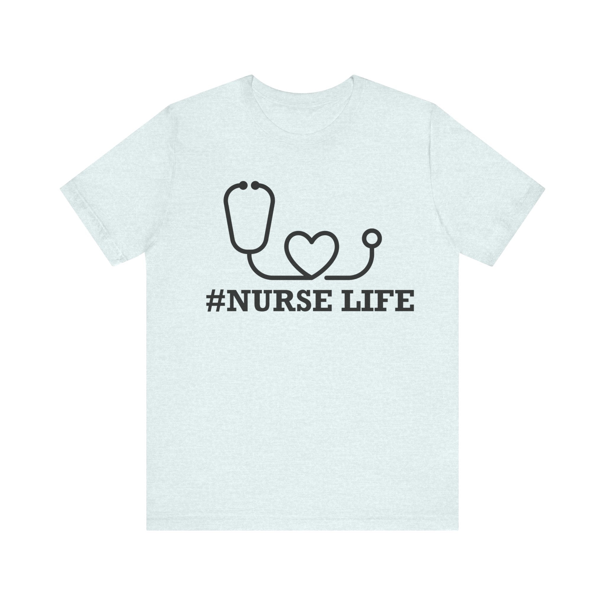 Nurse Life | Tee