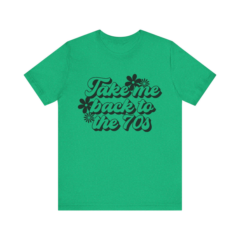 Take Me Back to the 70s | Tee