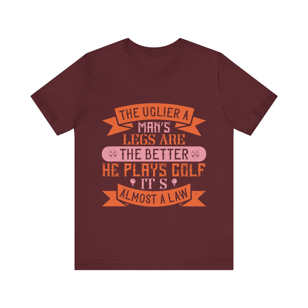 The Uglier a Man's Legs Are, the Better He Plays Golf. It's Almost a Law | Tee