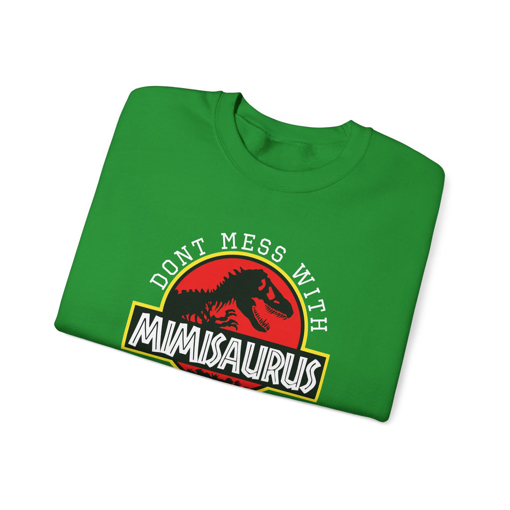 Don't Mess With Mimi, You'll Get Jurasskicked | Crewneck Sweatshirt