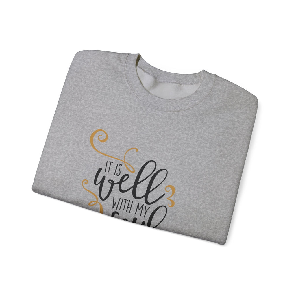 It Is Well With My Soul | Crewneck Sweatshirt