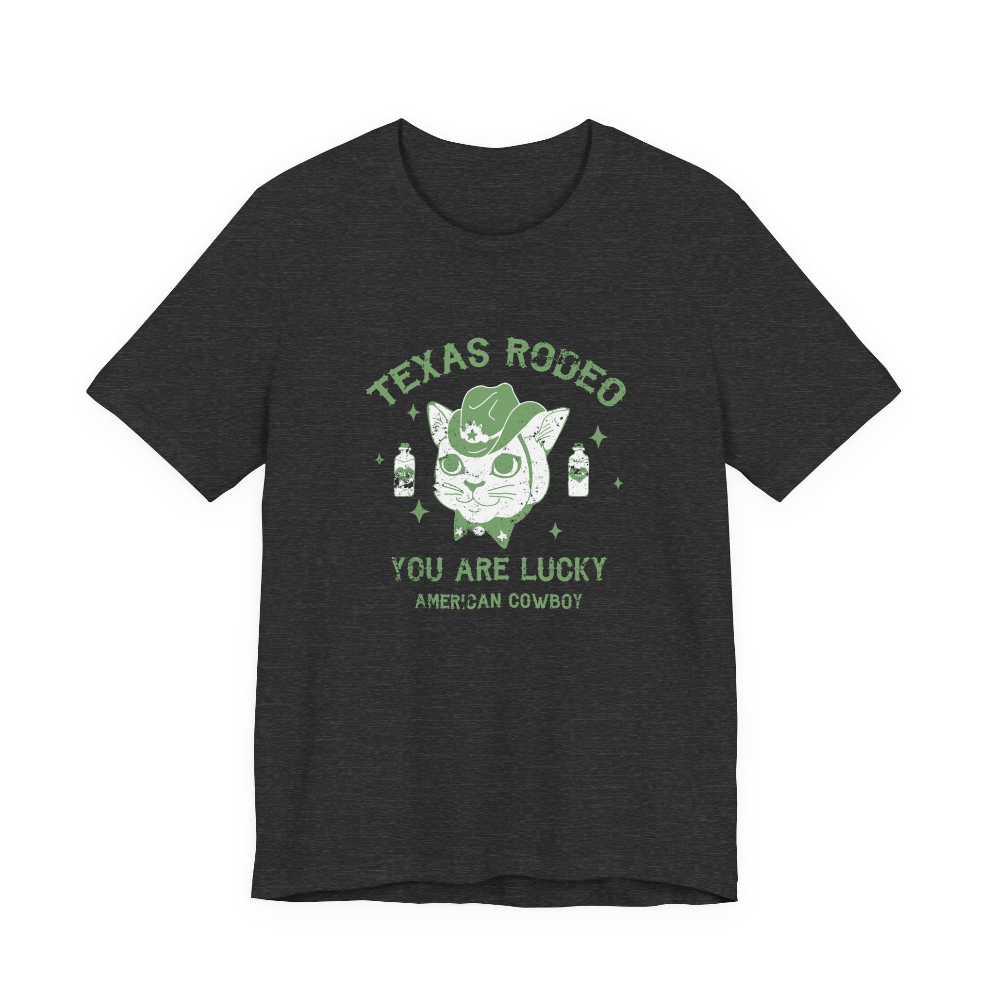 Texas Rodeo, You Are Lucky American Cowboy | Tee