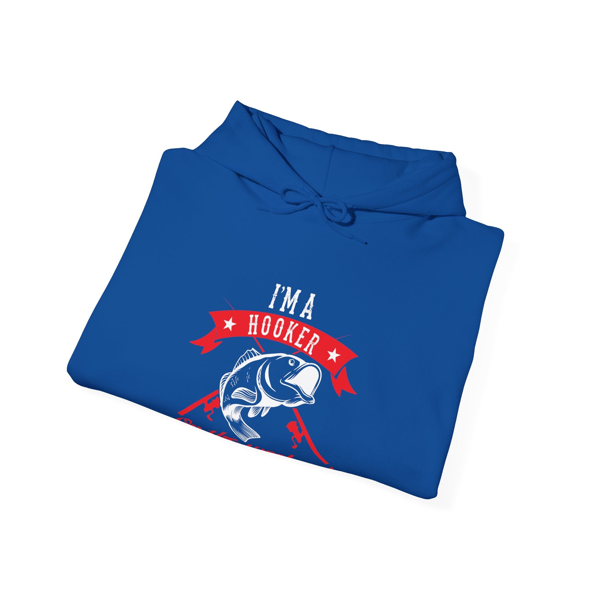 I Am a Hooker on the Weekend (Fishing) | Hoodie