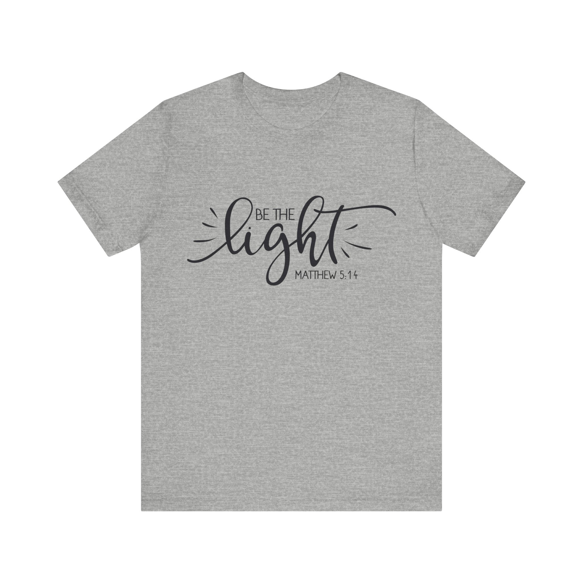 Be the Light - Matthew 5:14 | Tee