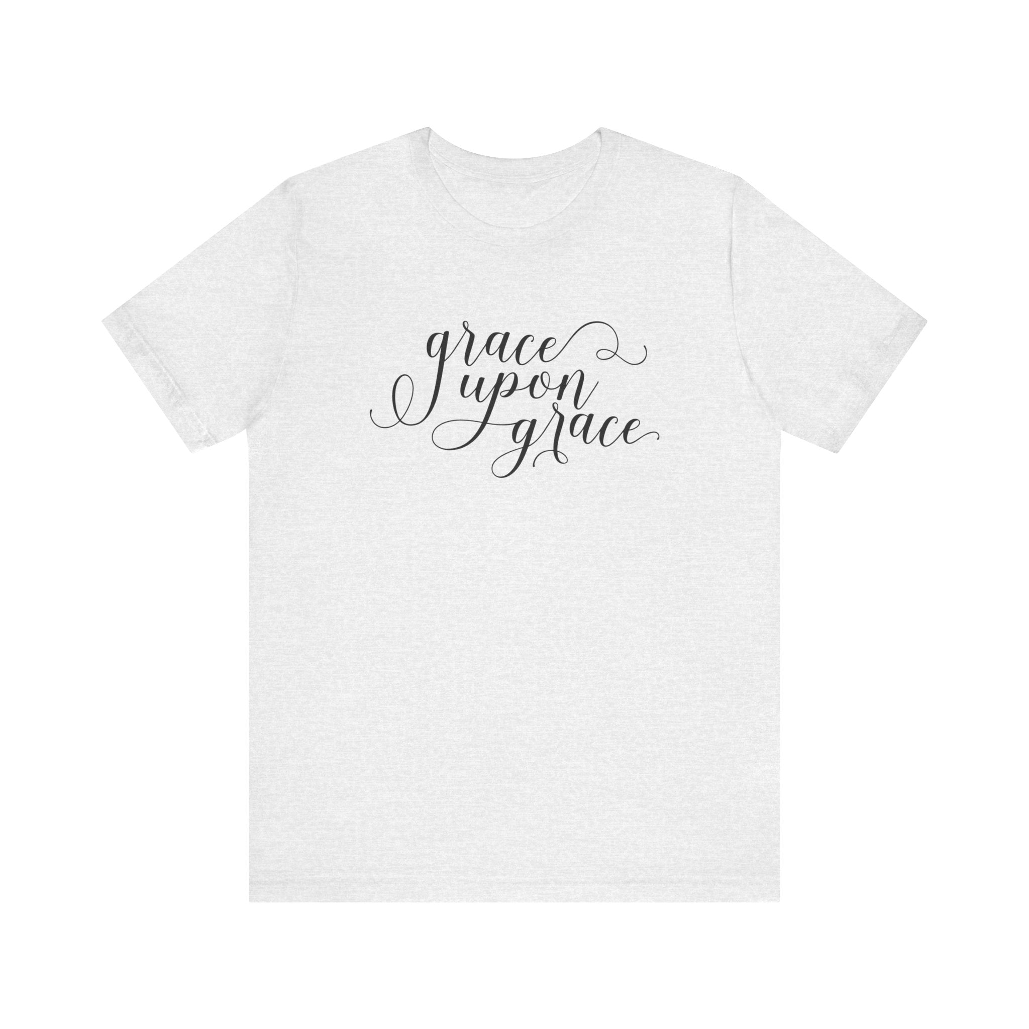 Grace Upon Grace | Tee
