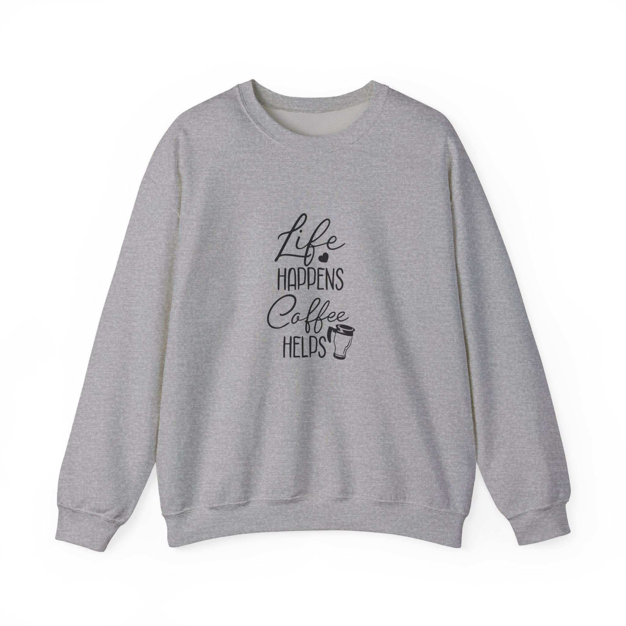 Life Happens, Coffee Helps | Crewneck Sweatshirt